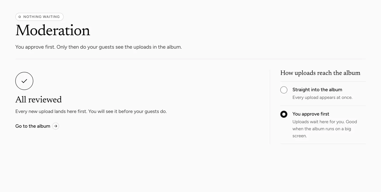 Moderation page in the dashboard with “You approve first” selected and nothing waiting in the queue.